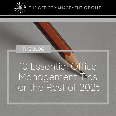 10 Essential Office Management Tips For The Rest Of 2025 Office Management Group 10 Essential Office Management Tips For The Rest Of 2025 Office Management Group