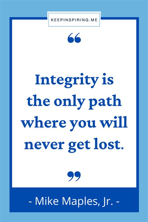 126 Integrity Quotes To Make You Upright Keep Inspiring Me 126 Integrity Quotes To Make You Upright Keep Inspiring Me