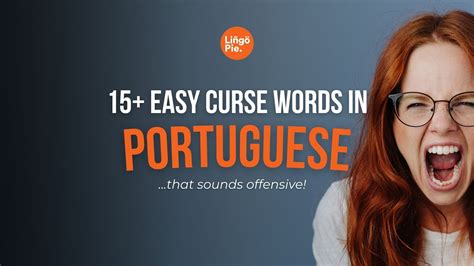 15 Easy Portuguese Insults And Curse Words With Context 15 Easy Portuguese Insults And Curse Words With Context