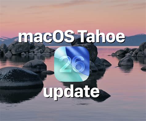 15 Tips To Prepare Your Mac For The New Macos Tahoe 26 Update