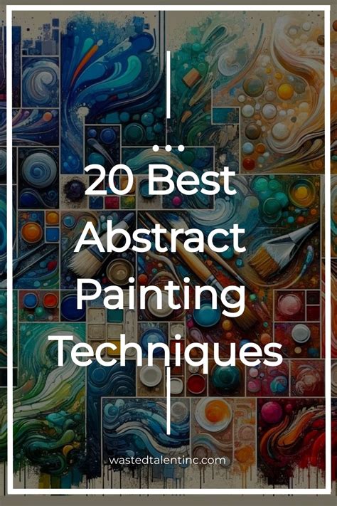20 Best Abstract Painting Techniques Quick Tips For Success Best Abstract Paintings Abstract 20 Best Abstract Painting Techniques Quick Tips For Success Best Abstract Paintings Abstract