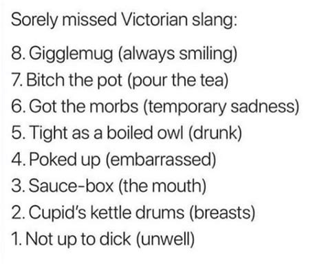 21 Victorian Slang Terms It Amp 39 S High Time We Revived The Good Old Days Victorian Beautiful Words