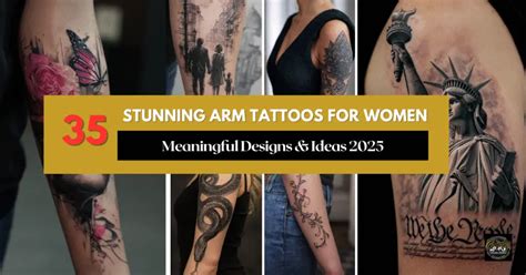 35 Stunning Arm Tattoos For Women Meaningful Designs Amp Ideas 2025 Controversy Ink Tattoo Studio
