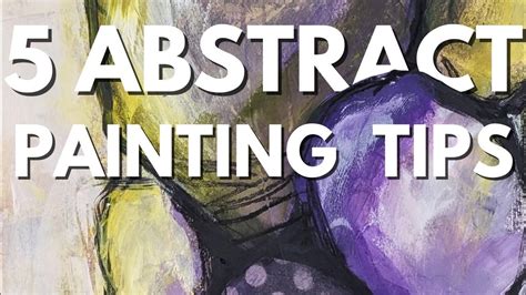 5 Abstract Painting Tips When Using A Prompt Creative Art Techniques Youtube