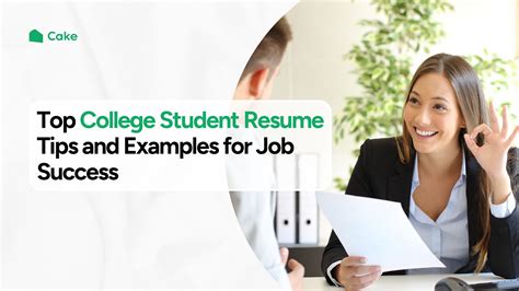 5 College Student Resume Templates And Cover Letter Samples Extra Career Tips Cake