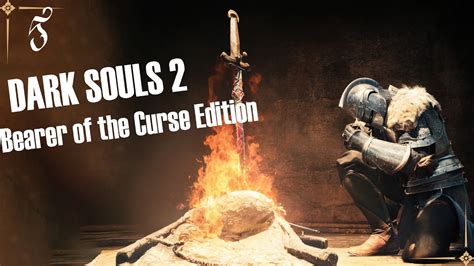 5 Dark Souls 2 Bearer Of The Curse Edition Youtube 5 Dark Souls 2 Bearer Of The Curse Edition Youtube