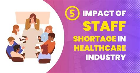 5 Serious Impact Of Staff Shortage In Healthcare Industry