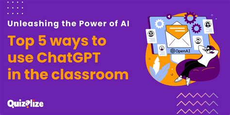 5 Ways Teachers Can Integrate Chatgpt Into The Classroom