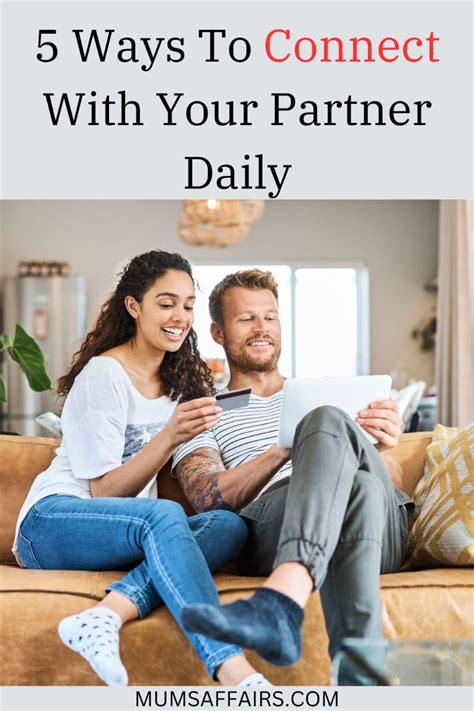 5 Ways To Connect With Your Partner Daily