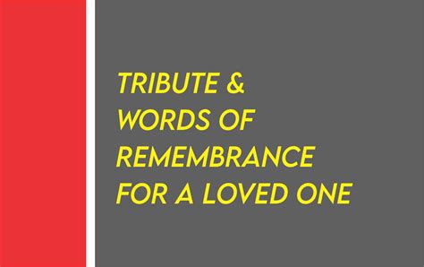 50 Memorial Messages And Words Of Remembrance For A Loved One Tipsquoteswishes