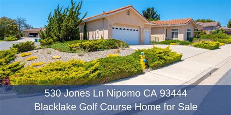 530 Jones Ln Nipomo Ca 93444 Blacklake Golf Course Ho