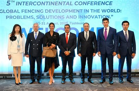 5Th Intercontinental Conference Global Fencing Development In The World Problems Solutions And Innovation Tashkent Uzbekistan Banyaknya Pesoalan Dan Pengembangan Teknologi Dewasa Ini Diperlukan Solusi Dan Inovasi Dalam Rangka Mengembangkan