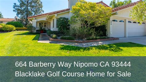 664 Barberry Way Nipomo Ca 93444 Blacklake Golf Home