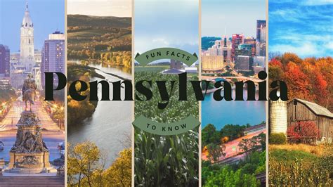 7 Facts About Pennsylvania