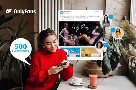 8 Best Ways To Get More Comments On Onlyfans