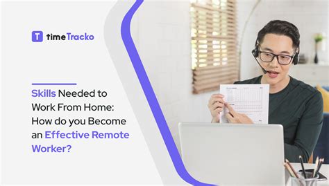 9 Skills Needed To Work From Home How Do You Become An Effective Remote Worker Timetracko