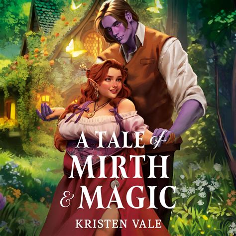 A Tale Of Mirth Magic By Kristen Vale Hachette Book Group A Tale Of Mirth Magic By Kristen Vale Hachette Book Group