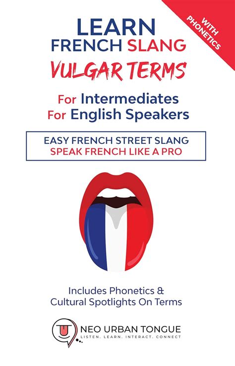 Amazon Com Learn French Slang Vulgar Terms For Intermediates For English Speakers Easy French