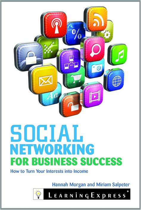 Amazon Com Social Networking For Business Success Turn Your Ideas Into Income 9781576859285 Salpeter Miriam Morgan Hannah Amazon Com Social Networking For Business Success Turn Your Ideas Into Income 9781576859285 Salpeter Miriam Morgan Hannah