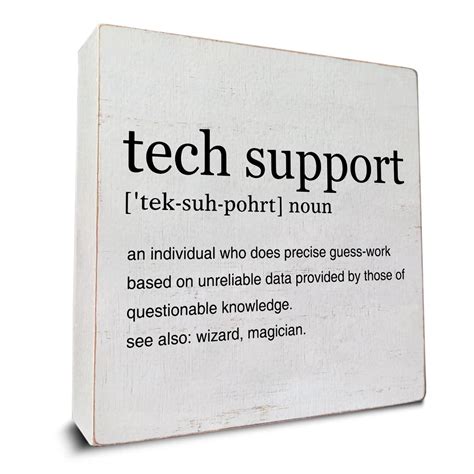 Amazon Com Tech Support Gifts For Men Tech Support Definition Art Wooden Box Sign Rustic Desk Decorative Wooden Sign Home Office Decor For Table Shelf 5 X 5 Inches Home Kitchen