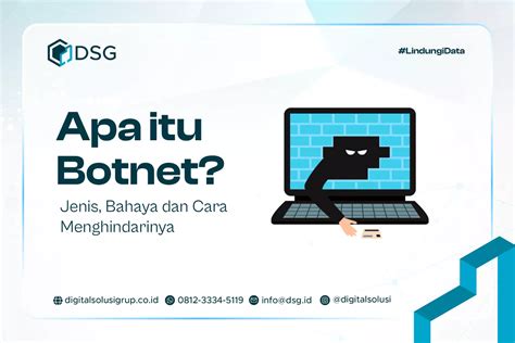 Apa Itu Botnet Jenis Bahaya Dan Cara Menghindarinya