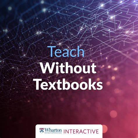 Are You Looking For Innovative Ways To Teach Come Discover Wharton Interactive For The Most Are You Looking For Innovative Ways To Teach Come Discover Wharton Interactive For The Most