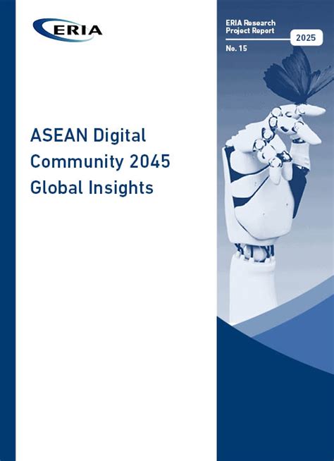 Asean Digital Community 2045 Global Insights Economic Research Institute For Asean And East