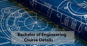 Bachelor Of Engineering Course Details Eligibility Syllabus Fee Duration