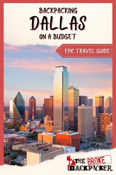 Backpacking Dallas The Ultimate Dallas Travel Guide 2026