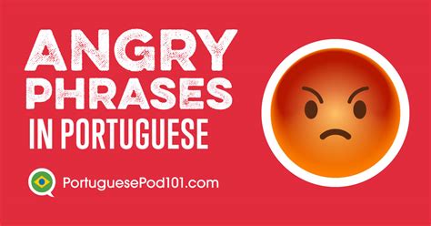 Beyond Portuguese Curse Words Getting Angry In Portuguese Beyond Portuguese Curse Words Getting Angry In Portuguese