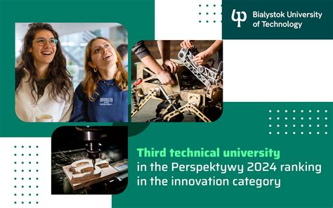 Bialystok University Of Technology Advances Two Positions In The Latest Edition Of The