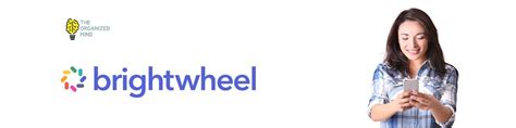 Brightwheel The Organized Mind