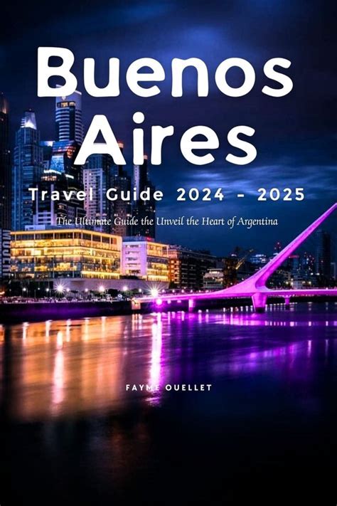 Buenos Aires Travel Guide 2025 Everything First Time Visitors Need To Know Buenos Aires Travel Guide 2025 Everything First Time Visitors Need To Know