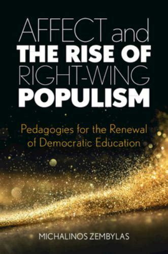 Buy Affect And The Rise Of Right Wing Populism Pedagogies For The Renewal Of Democratic Education Book Online At Low Prices In India Affect And The Buy Affect And The Rise Of Right Wing Populism Pedagogies For The Renewal Of Democratic Education Book Online At Low Prices In India Affect And The