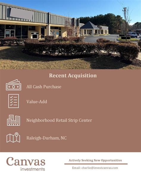 Canvas Investments Is Pleased To Announce The Acquisition Of A Neighborhood Retail Center In Canvas Investments Is Pleased To Announce The Acquisition Of A Neighborhood Retail Center In