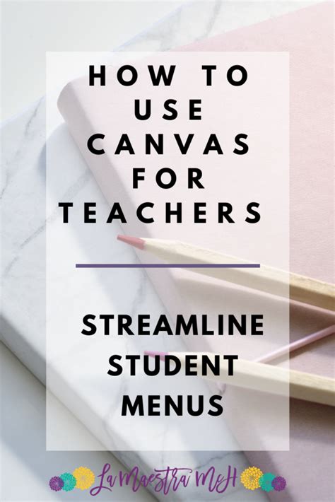 Canvas Tips And Tricks For Teachers At Laura Adrian Blog