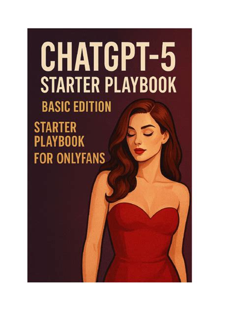 Chatgpt5 Master Toolkit Onlyfans Basics Pdf Chatgpt5 Master Toolkit Onlyfans Basics Pdf