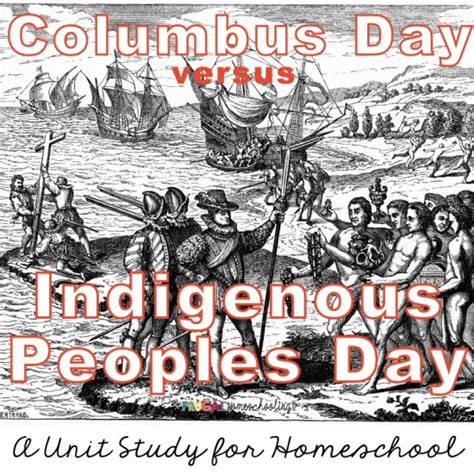 Columbus Day And Indigenous Peoples Day Facts And History For Kids Free Homeschooling The Frugal Homeschooling Mom