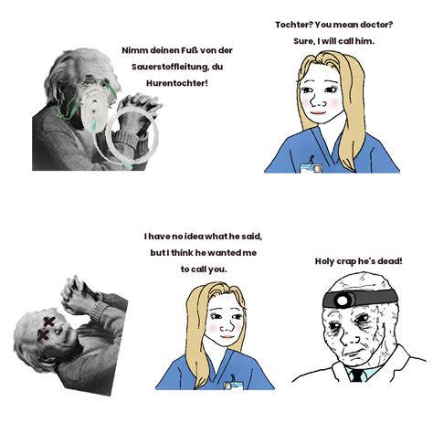 Context Einstein Amp 39 S Last Words Were In German And The Only Witness Of His Death Was His Nurse