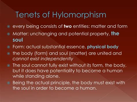Core Idea Of Hylomorphism Every Being Consists Of Two Inseparable Entities Matter Soul And Form Body The Soul Provides Potentiality While The Body Provides Actuality Mind Body Connection Matter Gives Life