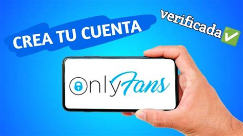 Crear Cuenta En Onlyfans Todo Lo Que Necesitas Saber Para Comenzar La P Gina Azul Gratis