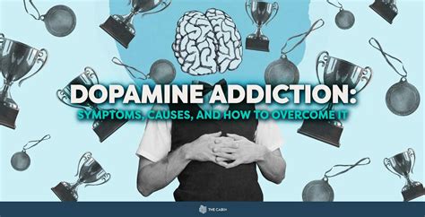 Dopamine Addiction Symptoms Causes And How To Overcome It The Cabin Rehab Thailand Dopamine Addiction Symptoms Causes And How To Overcome It The Cabin Rehab Thailand