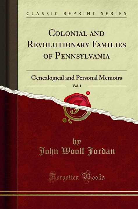 Encyclopedia Of Pennsylvania Biography Vol 7 Classic Reprint John Woolf Jordan 9781527810778 Amazon Com Books