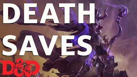 Everything You Need To Know About Death Saves Dungeons And Dragons Youtube