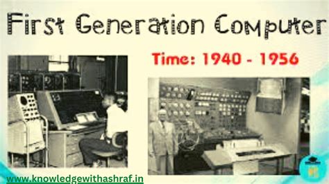 Examples Of First Generation Computer At Kevin Christensen Blog