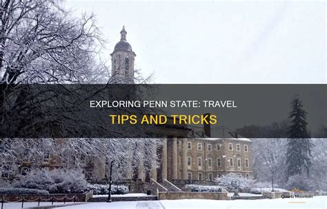 Exploring Penn State Travel Tips And Tricks Quartzmountain