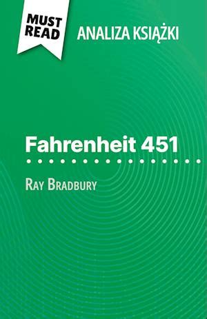 Fahrenheit 451 Ksi Amp 261 Amp 380 Ka Ray Bradbury Analiza Ksi Amp 261 Amp 380 Ki Pelna Analiza I Szczeg Lowe P Paperback Walmart Com