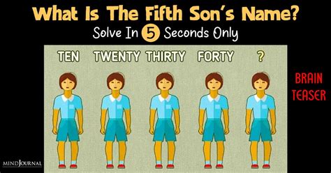Find The Fifth Son S Name 5 Seconds Brain Teaser Challenge