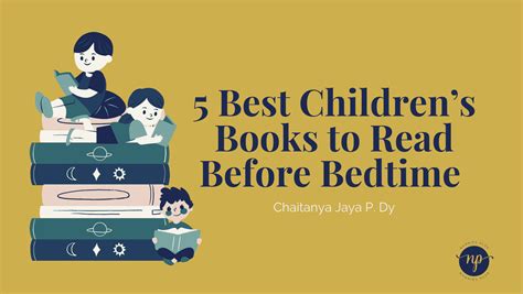 Five 5 Best Children S Books To Read Before Bedtime Nannies Plus