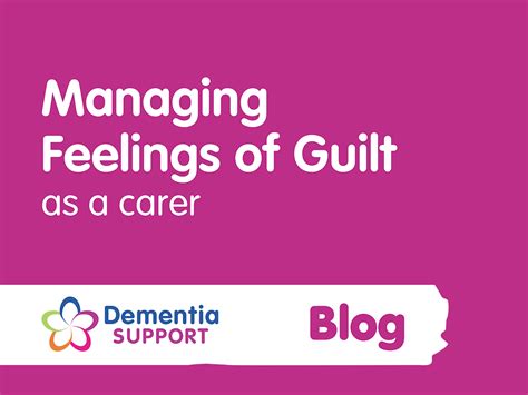 Five Ways To Manage Feelings Of Guilt As A Carer Dementia Uk